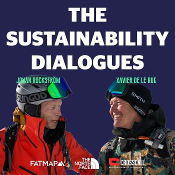 The Sustainability Dialogues with Xavier De Le Rue