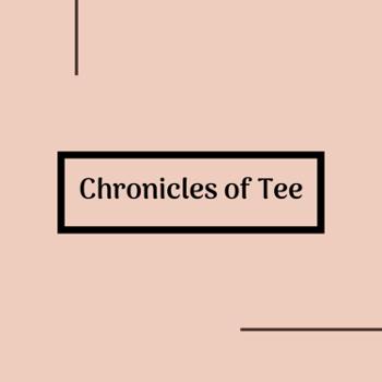 Chronicles of Tee
