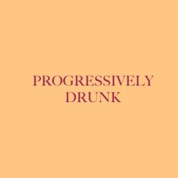 Progressively Drunk