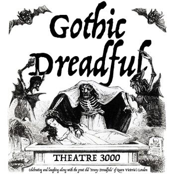 Gothic Dreadful Theatre 3000