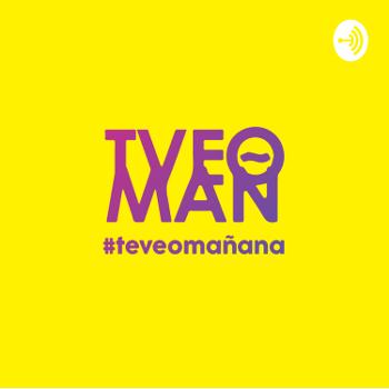 Hablemos del Tema - El podcast de Te Veo Mañana