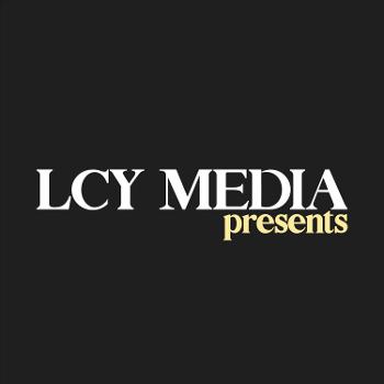 LCY Media Presents