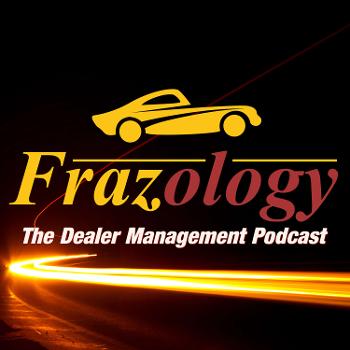 FRAZOLOGY - The Frazer DMS Podcast