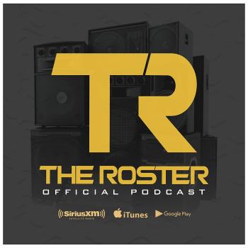 The Roster DJ's Official Podcast