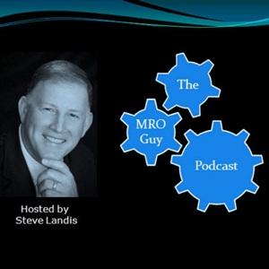 The MRO Guy Podcast