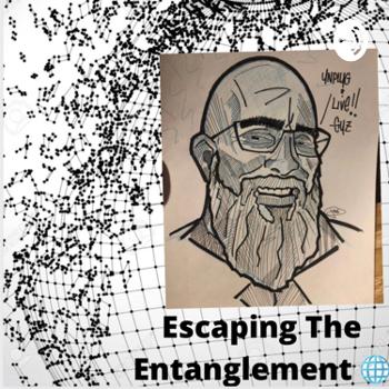 Escaping The Entanglement