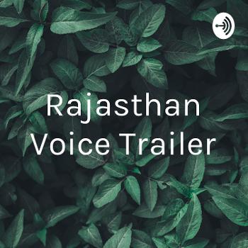 Rajasthan Voice Trailer
