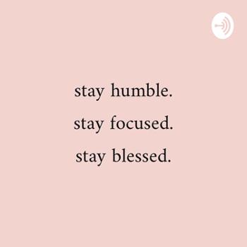 Stay Humble-Stay Kind