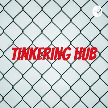 Tinkering Hub