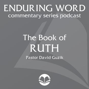 The Book of Ruth – Enduring Word Media Server