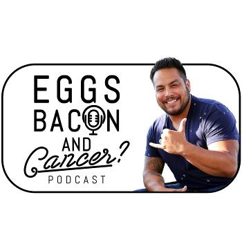 Eggs Bacon and Cancer?