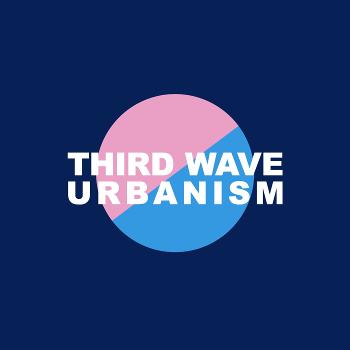 Third Wave Urbanism