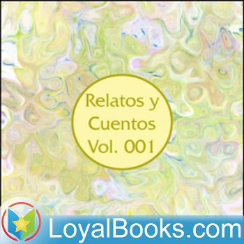 Relatos y Cuentos by Unknown