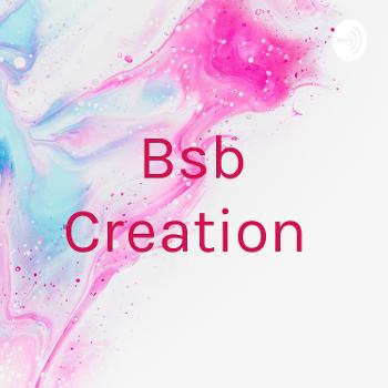 Bsb Creation