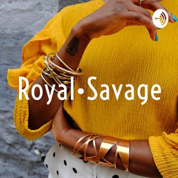 Royal•Savage
