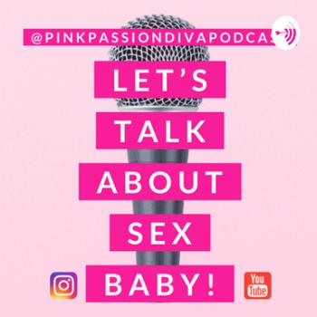 Pink Passion Diva Podcast