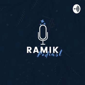Ramik Podcast