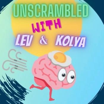Unscrambled with Lev and Kolya!
