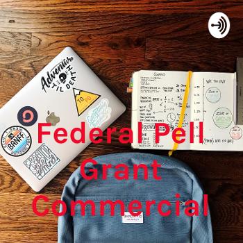 Federal Pell Grant Commercial
