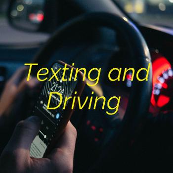 Texting and Driving