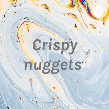 Crispy nuggets