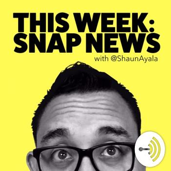 This Week: Snap News