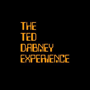 The Ted Dabney Experience