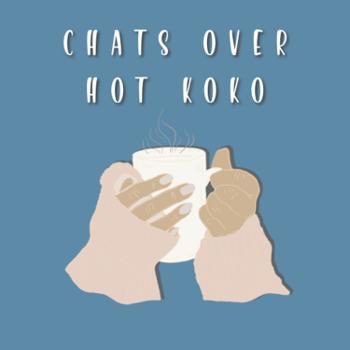 Chats Over Hot KOKO