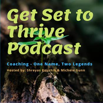 Get Set To Thrive Podcast