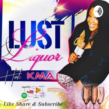 Lust & Liquor