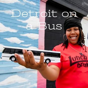Detroit on a Bus - We Do Detroit