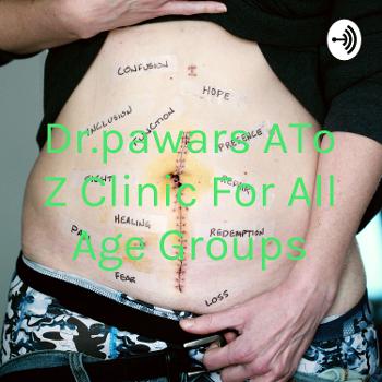 Dr.pawars ATo Z Clinic For All Age Groups