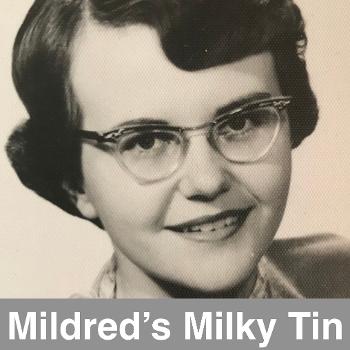 Mildred's Milky Tin