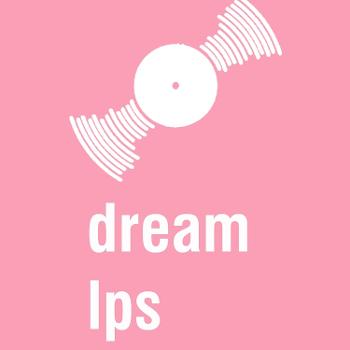 Dream LPs