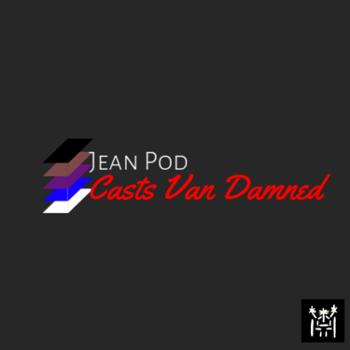 Jean Pod, Casts Van Damned!!!