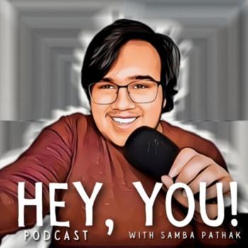 hey, you! podcast