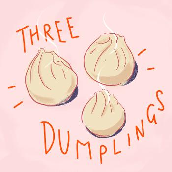 Three Dumplings