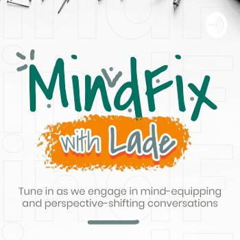 MindFix with Lade