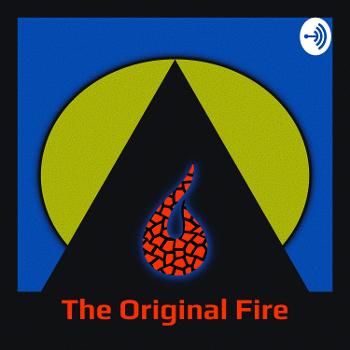 The Original Fire