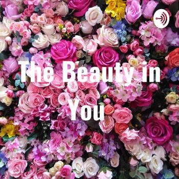 The Beauty in You