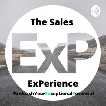 The Sales ExPerience Podcast