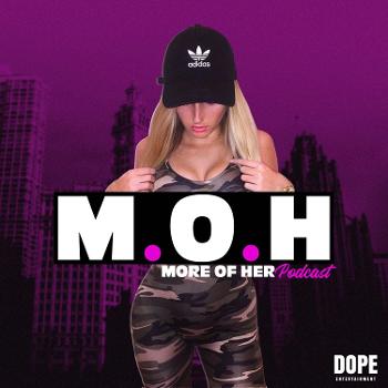 MOH - more of her podcast