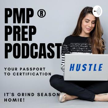 PMP® Prep Podcast