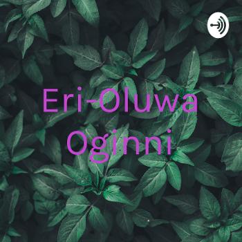 Eri-Oluwa Oginni