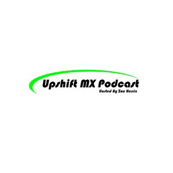 UpShift MX Podcast