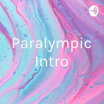 Paralympic Intro