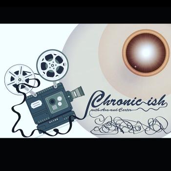 Chronic-ish: A Sorta Adventure though Film and Pop Culture