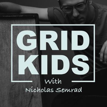 Grid Kids with Nicholas Semrad