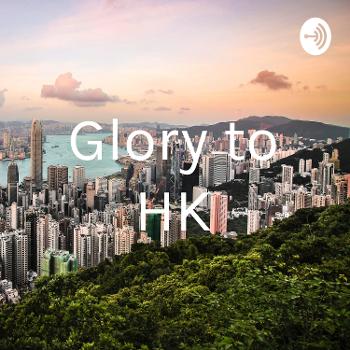 Glory to HK