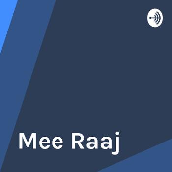 Mee Raaj